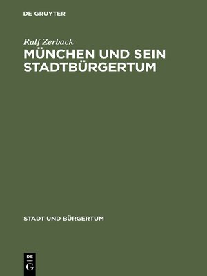 cover image of München und sein Stadtbürgertum